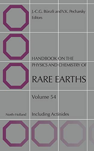 Stock image for Handbook on the Physics and Chemistry of Rare Earths: Including Actinides (Volume 54) (Handbook on the Physics and Chemistry of Rare Earths, Volume 54) for sale by Brook Bookstore On Demand