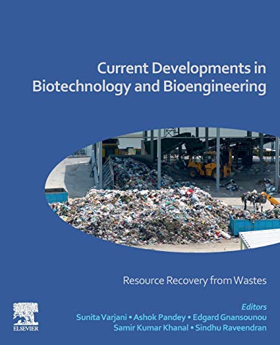 Beispielbild fr Current Developments in Biotechnology and Bioengineering: Resource Recovery from Wastes zum Verkauf von Buchpark