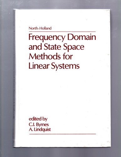 9780444700384: Frequency Domain and State Space Methods for Linear Systems