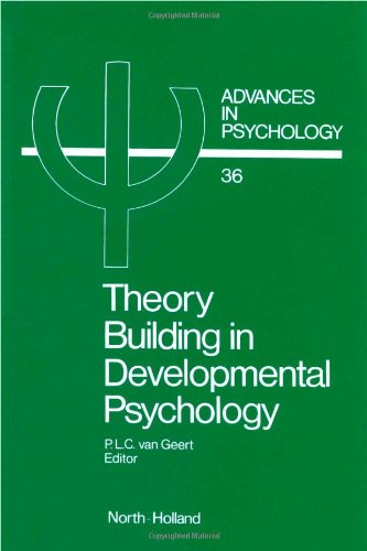 Beispielbild fr Theory Building in Developmental Psychology (Advances in Psychology) zum Verkauf von Buchpark