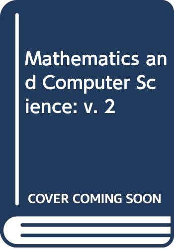 Stock image for Mathematics and computer science II: Fundamental contributions in the Netherlands since 1945 (CWI monographs) (v. 2) Lenstra, J.K. and Meertens, L.G.L.T. for sale by CONTINENTAL MEDIA & BEYOND