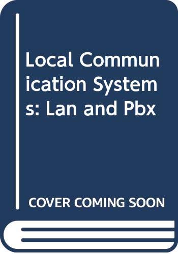 Stock image for Local Communication Systems: LAN and PBX for sale by Zubal-Books, Since 1961