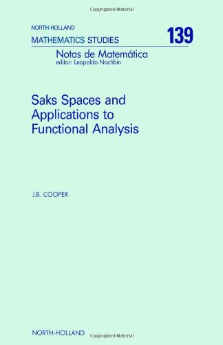 9780444702197: Saks Spaces and Applications to Functional Analysis (Volume 139) (North-Holland Mathematics Studies, Volume 139)