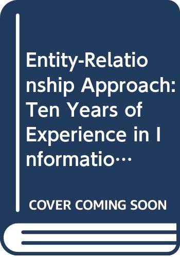 Beispielbild fr Entity-relationship approach: ten years of experience in information modeling : zum Verkauf von Kloof Booksellers & Scientia Verlag