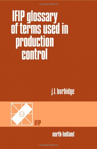 9780444702876: Ifip Glossary of Terms Used in Production Control