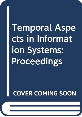 Imagen de archivo de Temporal Aspects in Information Systems a la venta por Zubal-Books, Since 1961