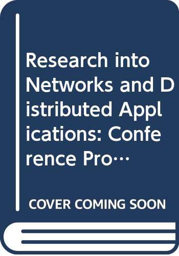Stock image for Research into Networks and Distributed Applications: Conference Proceedings for sale by medimops