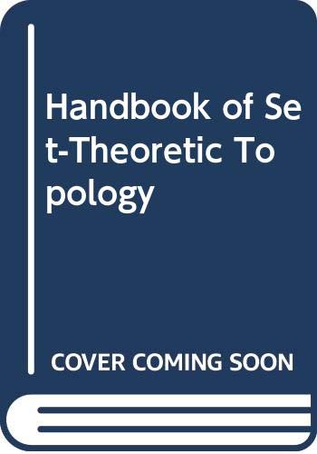 Handbook of Set-Theoretic Topology - Kunen, Kenneth