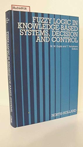 9780444704504: Fuzzy Logic in Knowledge-Based Systems, Decision and Control