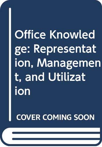 Immagine dell'editore per Office Knowledge: Representation, Management, and Utilization: Office Knowledge, Management and Utilization - I.F.I.P.Working Conference Proceedings venduto da medimops