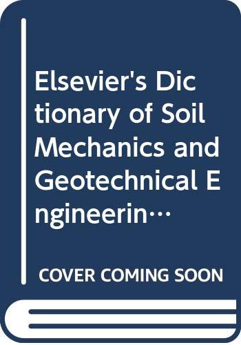 9780444704801: Dictionary of Soil Mechanics and Geotechnical Engineering