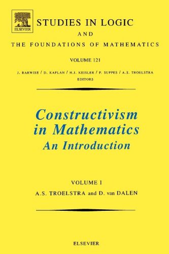 9780444705068: Constructivism in Mathematics: An Introduction (Volume 121) (Studies in Logic and the Foundations of Mathematics, Volume 121)