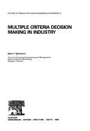 Imagen de archivo de Multiple Criteria Decision Making in Industry a la venta por Better World Books Ltd