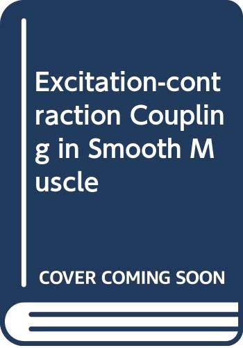 Stock image for Excitation-contraction Coupling in Smooth Muscle for sale by mountain