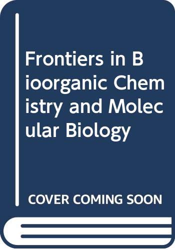 Stock image for Frontiers in bioorganic chemistry and molecular biology for sale by dsmbooks