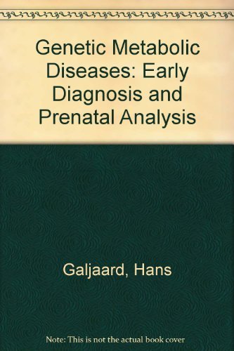 Beispielbild fr Genetic Metabolic Diseases: Early Diagnosis and Prenatal Analysis zum Verkauf von Buchpark