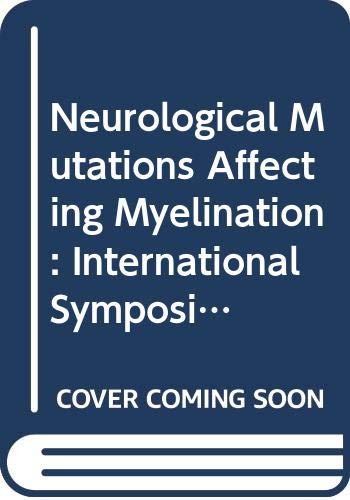 Beispielbild fr Neurological Mutations Affecting Myelination zum Verkauf von Hans H. Althaus