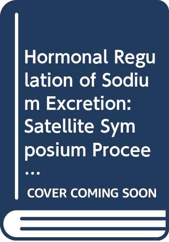 Stock image for Hormonal Regulation of Sodium Excretion for sale by PsychoBabel & Skoob Books