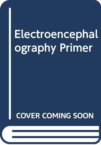 9780444802996: Electroencephalography Primer