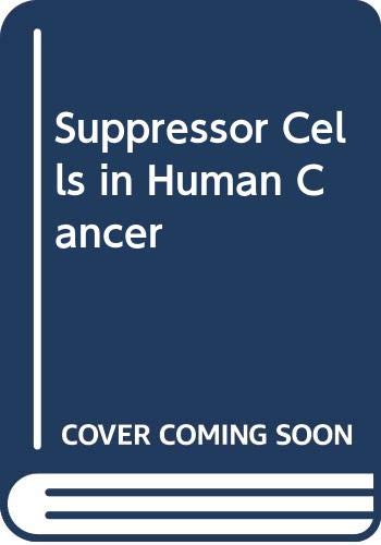 Stock image for Suppressor Cell Human Cancer for sale by mountain