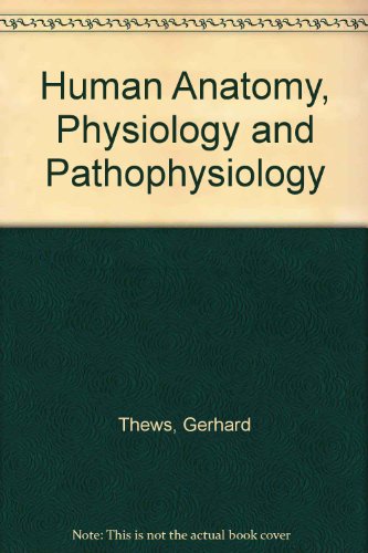Beispielbild fr Human Anatomy, Physiology and Pathophysiology zum Verkauf von Cambridge Rare Books