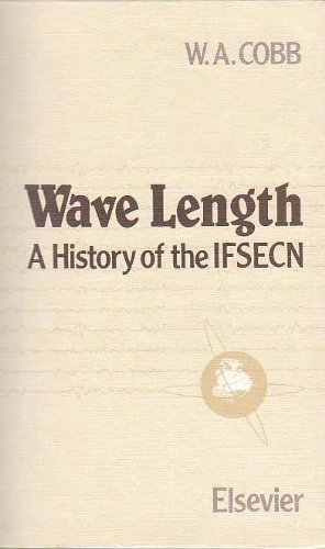 Wave Length: A History of the IFSECN (9780444807083) by William Cobb