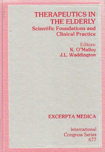 9780444807113: Therapeutics in the Elderly: Scientific Foundations and Clinical Practice (International Congress Series)