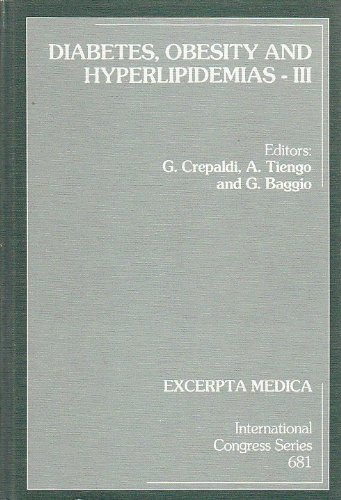 Beispielbild fr Diabetes, Obesity and Hyperlipidemias III: Proceedings of the 4th European Symposium on Metabolism, Padova, 27-29 May 1985 zum Verkauf von PsychoBabel & Skoob Books