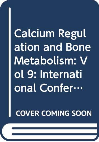 Stock image for Calcium Regulation and Bone Metabolism Basic and Clinical Aspects Vol. 9 for sale by RPL Library Store