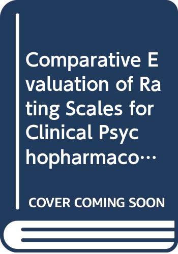 Beispielbild fr Comparative Evaluation of Rating Scales for Clinical Psychopharmacology zum Verkauf von Zubal-Books, Since 1961