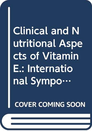 Stock image for Clinical and Nutritional Aspects of Vitamin E.: International Symposium Proceedings for sale by medimops