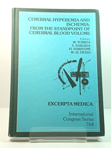 9780444809735: Cerebral Hyperaemia and Ischaemia - From the Standpoint of Cerebral Blood Volume (4th) (International Congress S.)