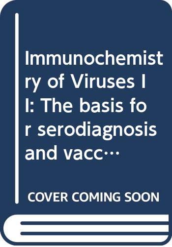 9780444811820: Immunochemistry of Viruses II: The basis for serodiagnosis and vaccines
