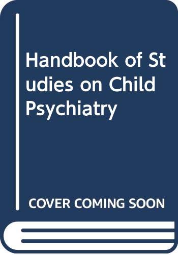 Handbook of Studies on Child Psychiatry (9780444812377) by Tonge, Bruce J.; Burrows, Graham D.