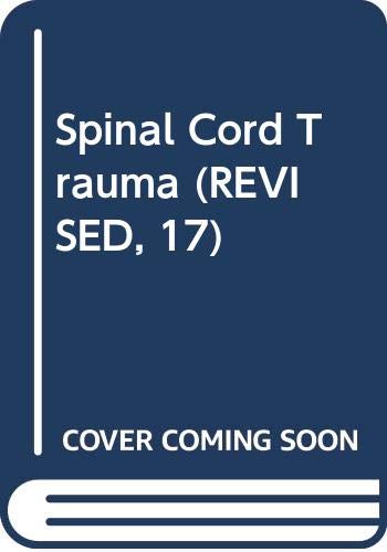 Beispielbild fr Spinal Cord Trauma (Handbook of Clinical Neurology) (Volume 61) zum Verkauf von Anybook.com
