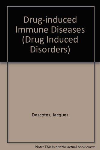 Imagen de archivo de Drug-Induced Immune Diseases (Drug-Induced Disorders) a la venta por NEPO UG