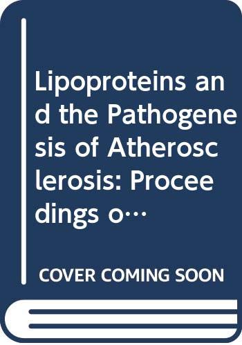 Beispielbild fr Lipoproteins and the Pathogenesis of Atherosclerosis zum Verkauf von PsychoBabel & Skoob Books