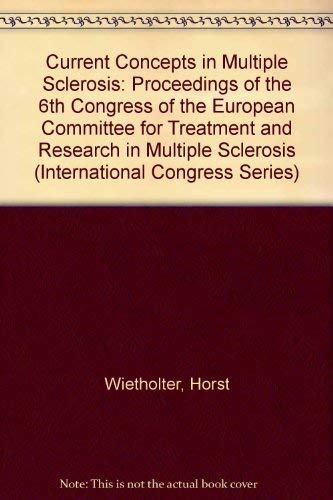 Current Concepts in Multiple Sclerosis (International Congress Series 960) - Horst Wietholter , Johannes Dichgans , Jurgen Mertin