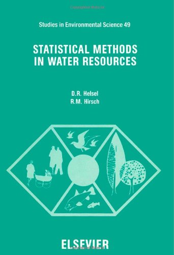 Stock image for Statistical Methods in Water Resources (Studies in Environmental Science, Vol 49) for sale by HPB-Red