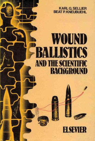 9780444815118: Wound Ballistics: And the Scientific Background