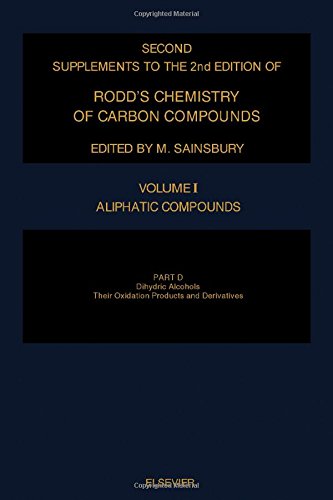 9780444815170: Rodd's Chemistry of Carbon Compounds: Aliphatic Compounds : Dihydric Alcohols, Their Oxidation Prod