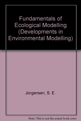 9780444815729: Fundamentals of Ecological Modelling (Volume 19) (Developments in Environmental Modelling, Volume 19)