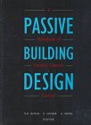 9780444817457: Passive Building Design: A Handbook of Natural Climatic Control