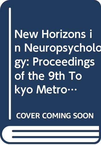 Stock image for New Horizons in Neuropsychology (International Congress Series 1054) for sale by Zubal-Books, Since 1961