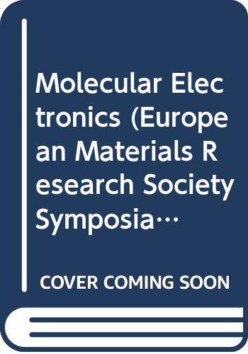 Imagen de archivo de Molecular Electronics (European Materials Research Society Symposia Proceedings, Volume 45) a la venta por Zubal-Books, Since 1961