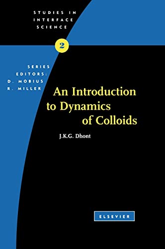 9780444820099: An Introduction to Dynamics of Colloids