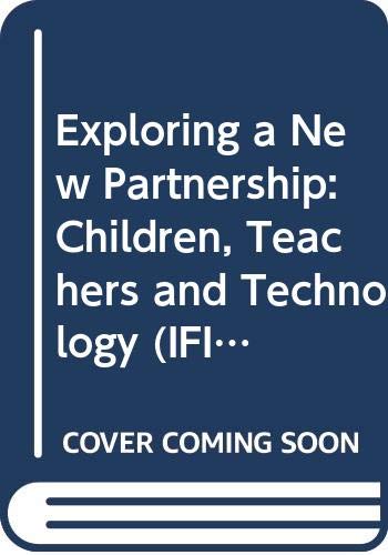 Beispielbild fr Exploring a New Partnership: Children, Teachers and Technology. IFIP Transactions A-58, Computer Science and Technology zum Verkauf von Zubal-Books, Since 1961