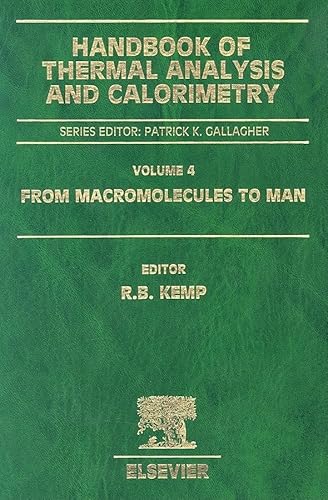 Beispielbild fr From Macromolecules to Man (Handbook of Thermal Analysis and Calorimetry, Vol. 4) (Volume 4) zum Verkauf von Anybook.com