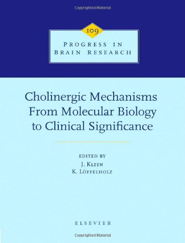 Stock image for Cholinergic Mechanisms - From Molecular Biology to Clinical Significance: From Molecular Biology to Clinical Significance for sale by P.C. Schmidt, Bookseller