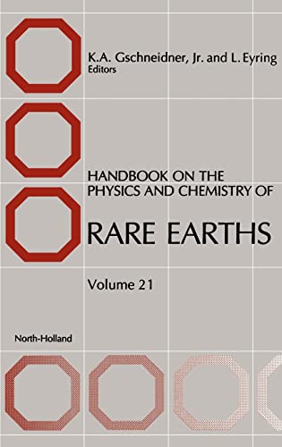Stock image for Handbook on the Physics and Chemistry of Rare Earths, Volume 21 for sale by The Dawn Treader Book Shop